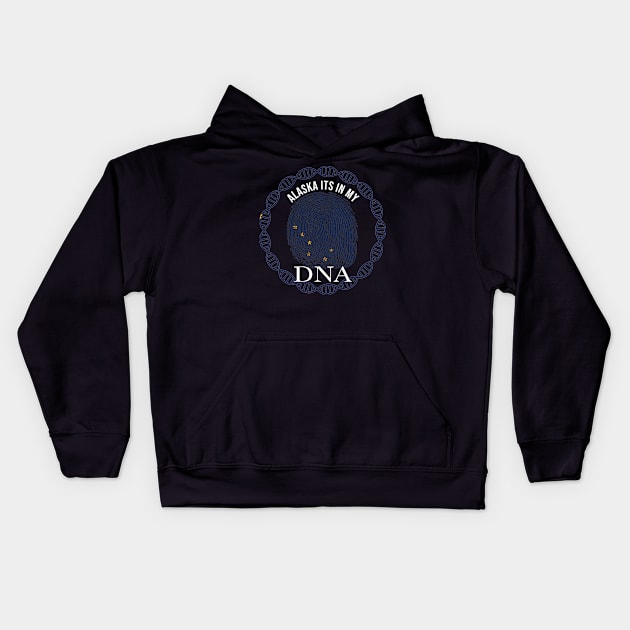 Alaska Its In My DNA - Alaskan Flag - Gift for Alaskan From Alaska Kids Hoodie by Country Flags